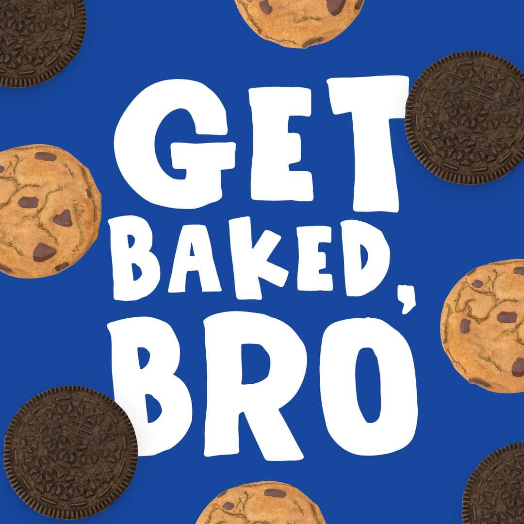Get Baked Bro text with Delta 9 cookies view 1